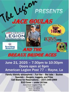 flier for band Jace Goulas and the Breaux Bridge Aces playing at American Legion Post 77 in Rayne Louisiana Features picture of Jace and logos of sponsors