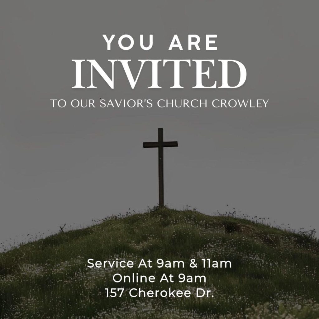 cross on a hill with "You are invited to our Saviors Church Crowley"